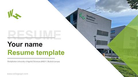 Westphalian University of Applied Sciences – Bocholt campus Resume PPT Template