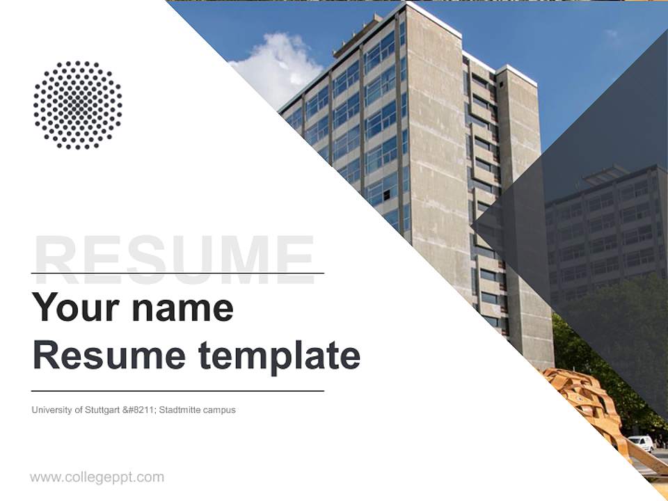 University of Stuttgart – Stadtmitte campus Resume PPT Template4:3 ratio PPT effect preview image5