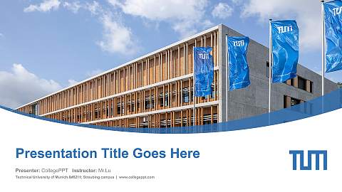 Technical University of Munich – Straubing campus Course/Courseware Creation PPT Template