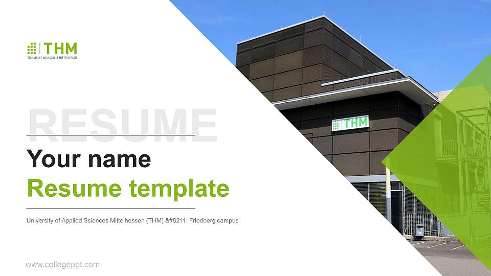 University of Applied Sciences Mittelhessen (THM) – Friedberg campus Resume PPT Template16:9 ratio PPT effect preview image