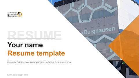 Rosenheim Technical University of Applied Sciences – Burghausen campus Resume PPT Template