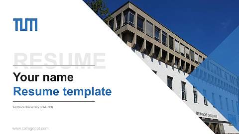 Technical University of Munich Resume PPT Template