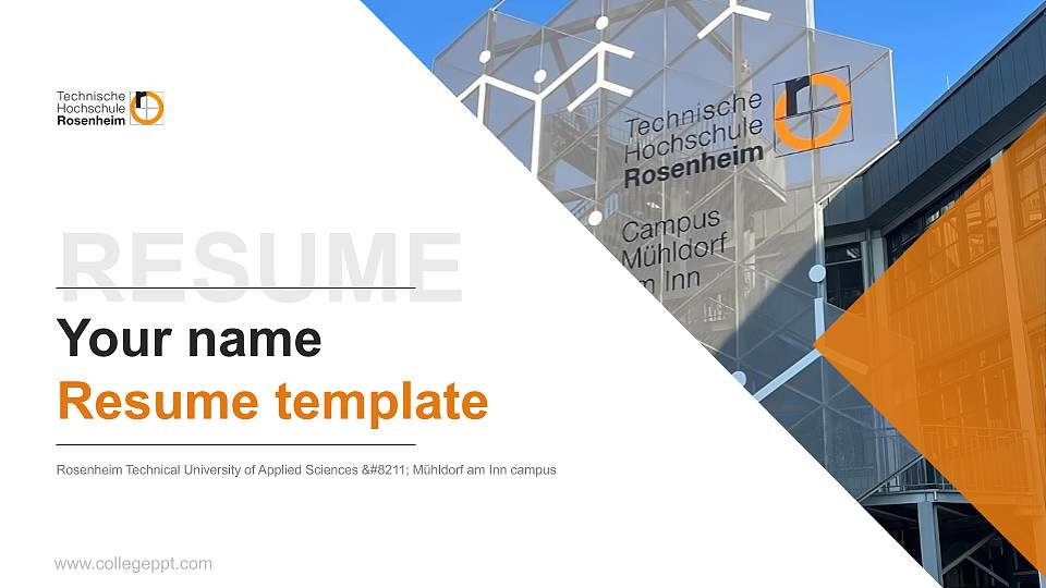 Rosenheim Technical University of Applied Sciences – Mühldorf am Inn campus Resume PPT Template16:9 ratio PPT effect preview image