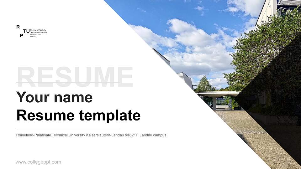 Rhineland-Palatinate Technical University Kaiserslautern-Landau – Landau campus Resume PPT Template16:9 ratio PPT effect preview image