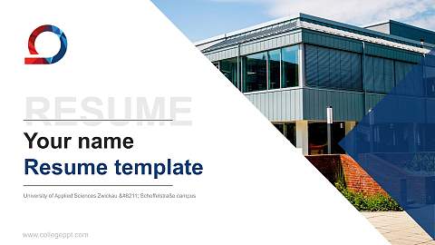 University of Applied Sciences Zwickau – Scheffelstraße campus Resume PPT Template