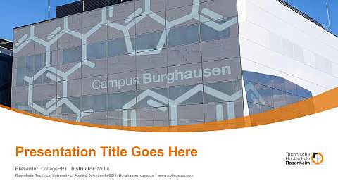 Rosenheim Technical University of Applied Sciences – Burghausen campus Course/Courseware Creation PPT Template