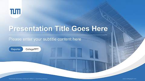 Technical University of Munich – Garching campus Lecture Sharing and Networking Event PPT Template