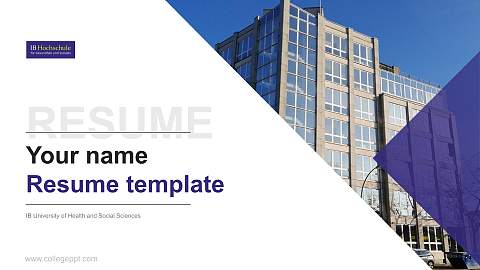 IB University of Health and Social Sciences Resume PPT Template