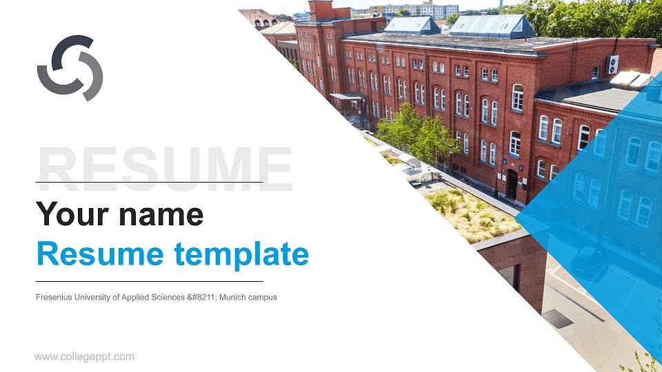 Fresenius University of Applied Sciences – Munich campus Resume PPT Template16:9 ratio PPT effect preview image