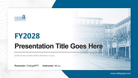 Goethe University Frankfurt – Bockenheim campus Academic Presentation/Research Findings Report PPT Template