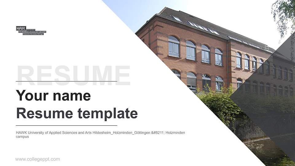 HAWK University of Applied Sciences and Arts Hildesheim_Holzminden_Göttingen – Holzminden campus Resume PPT Template16:9 ratio PPT effect preview image