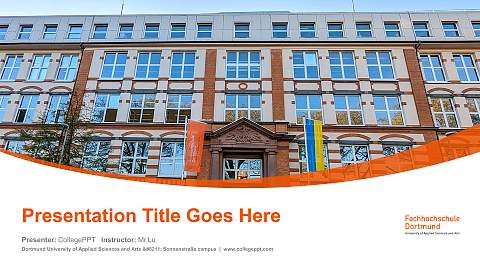 Dortmund University of Applied Sciences and Arts – Sonnenstraße campus Course/Courseware Creation PPT Template