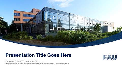 Friedrich Alexander University Erlangen-Nuremberg – Nuremberg campus Course/Courseware Creation PPT Template