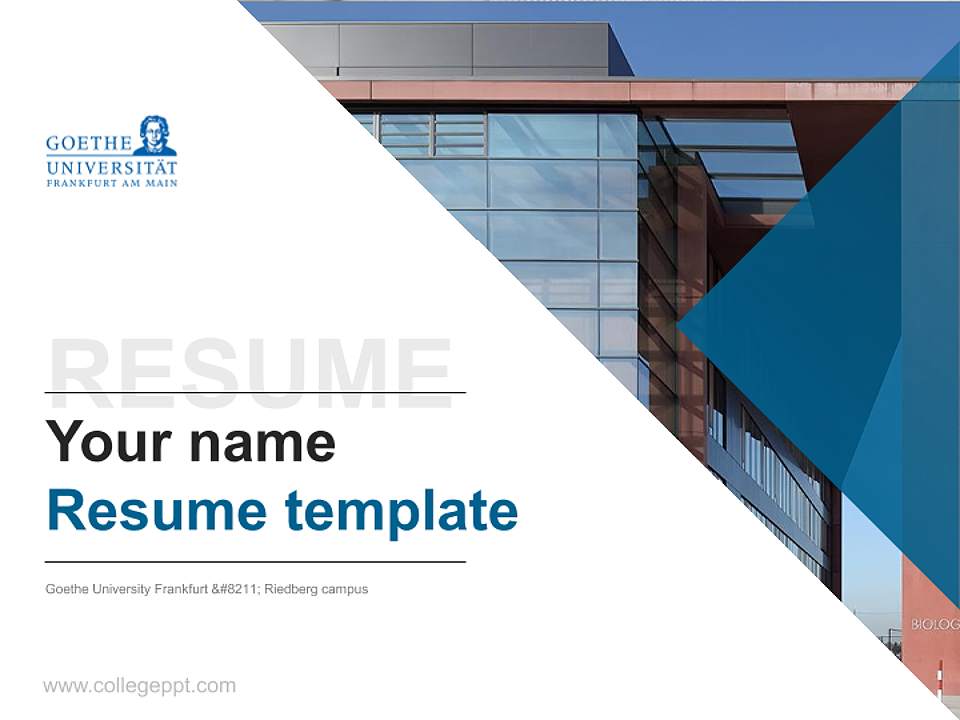Goethe University Frankfurt – Riedberg campus Resume PPT Template4:3 ratio PPT effect preview image5