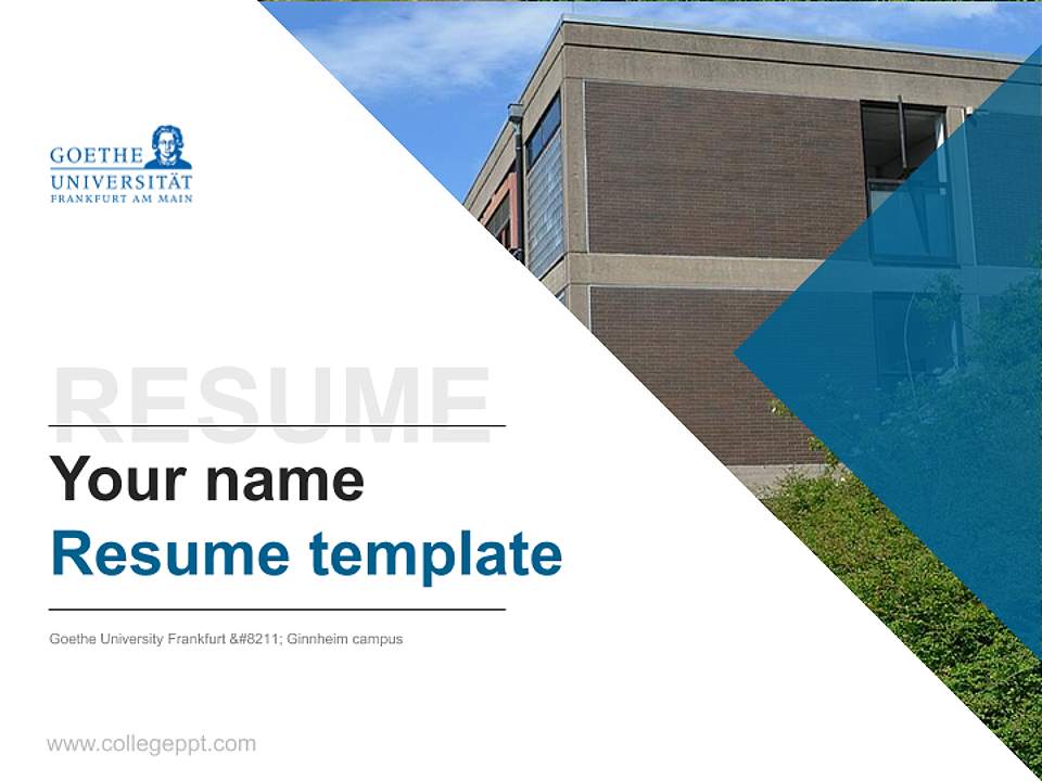 Goethe University Frankfurt – Ginnheim campus Resume PPT Template4:3 ratio PPT effect preview image5