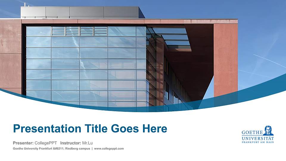Goethe University Frankfurt – Riedberg campus Course/Courseware Creation PPT Template16:9 ratio PPT effect preview image