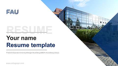 Friedrich Alexander University Erlangen-Nuremberg – Nuremberg campus Resume PPT Template