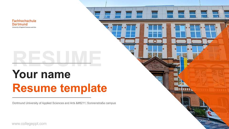 Dortmund University of Applied Sciences and Arts – Sonnenstraße campus Resume PPT Template16:9 ratio PPT effect preview image