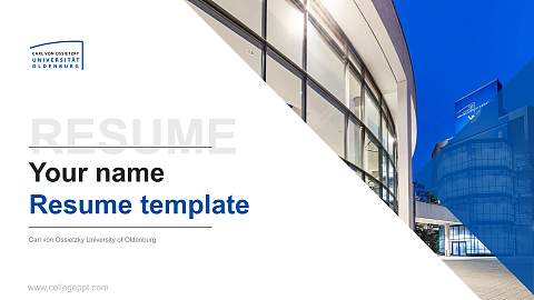 Carl von Ossietzky University of Oldenburg Resume PPT Template